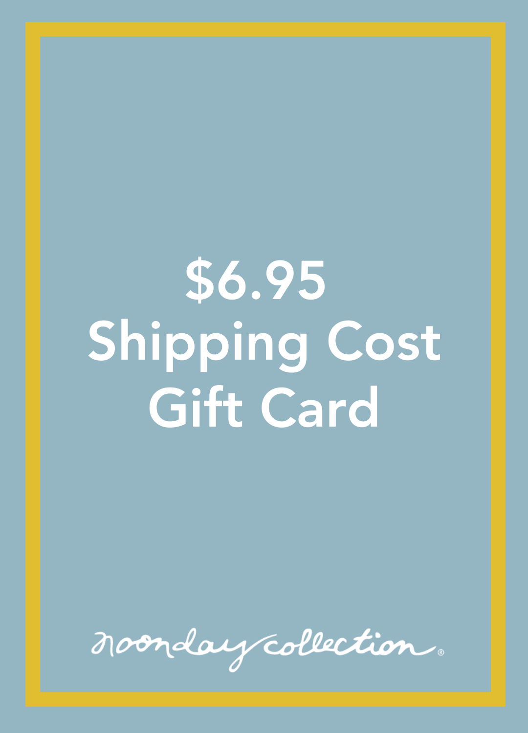 Noonday Shipping Cost Gift Card